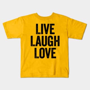 Live Laugh Love Black Kids T-Shirt